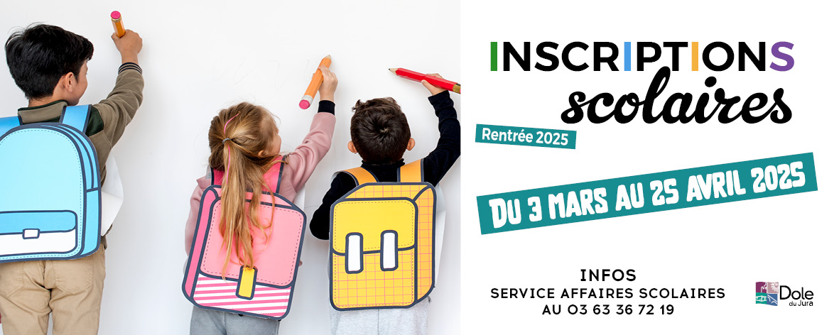 INSCRIPTIONS SCOLAIRES POUR LA RENTRÉE 2025